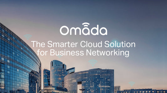 Omada de TP-Link | Una Solución Integrada en la Nube
